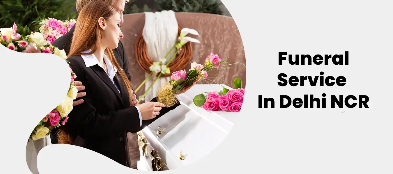 Book Cremation Services in Delhi NCR India